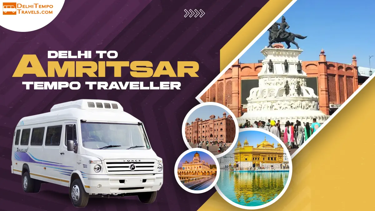 Delhi to Amritsar Tempo Traveller