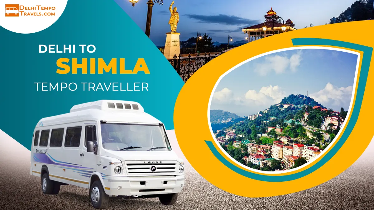 Delhi to Shimla Tempo Traveller