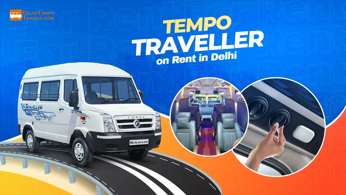 Tempo Traveller on Rent in Delhi